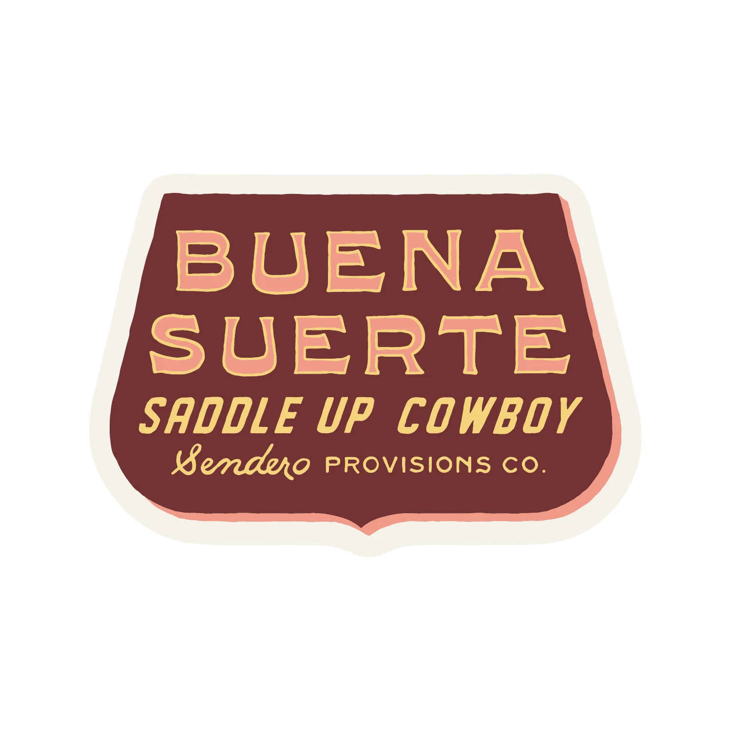 Buena Suerte Sticker